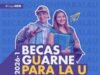 Está abierta la convocatoria de las becas Guarne Para La U.