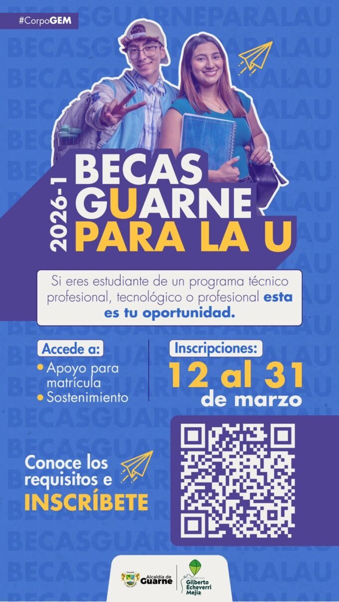 Está abierta la convocatoria de las becas Guarne Para La U.