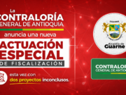 La Contraloría General de Antioquia anuncia Actuación Especial de Fiscalización, en esta ocasión estarán visitando y auditando al municipio de Guarne con dos temas específicos.