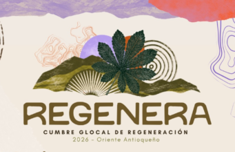 REGENERA: la apuesta del Oriente antioqueño por el desarrollo regenerativo de su territorio.